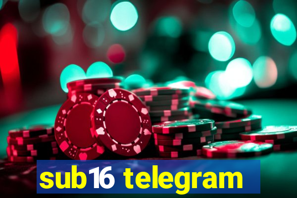 sub16 telegram